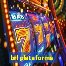 brl plataforma